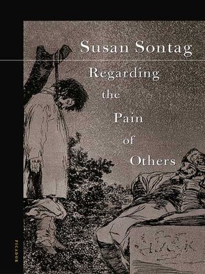 cover image of Regarding the Pain of Others